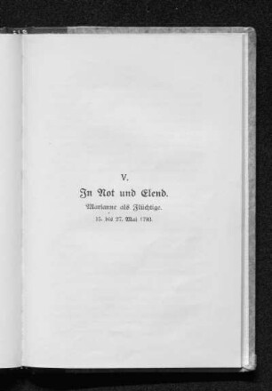 V. Not und Elend, Marianne als Flüchtige. 15 bis 27. Mai 1795