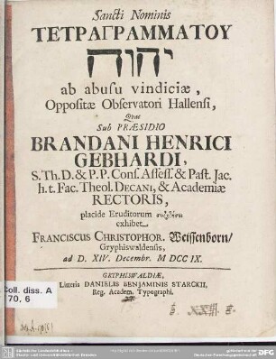 Sancti Nominis Tetragrammatu Jahweh ab abusu vindiciæ, Oppositæ Observatori Hallensi