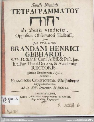 Sancti Nominis Tetragrammatu Jahweh ab abusu vindiciæ, Oppositæ Observatori Hallensi