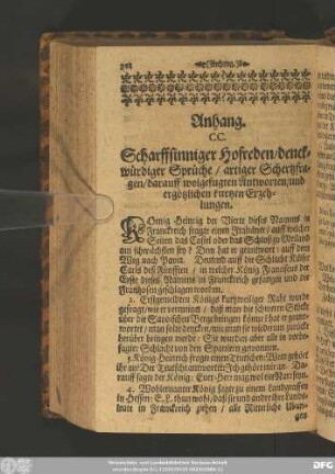 Anhang. CC. Scharffsinniger Hofreden/ denckwürdiger Sprüche/ artiger Schertzfragen/ darauff wolgefugten Antworten/ und ergötzlichen kurtzen Erzehlungen.