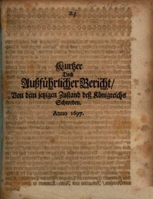 Kurzer doch Außführlicher Bericht, von dem jetzigen Zustand deß Königreichs Schweden
