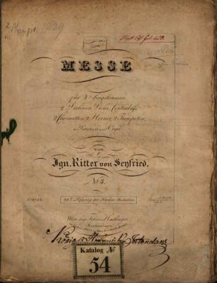 Messe : für 4 Singstimmen, 2 Violinen, Viola, Contrabaß, 2 Clarinetten, 2 Hörner, 2 Trompeten, Pauken u. Orgel