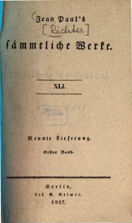 Jean Paul's sämmtliche Werke, 9,1 = 41. Vorschule der Aesthetik : erster Theil