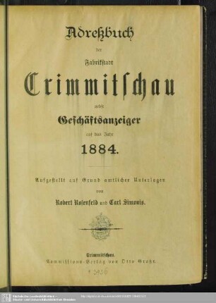 1884: Adreßbuch der Fabrikstadt Crimmitschau nebst Geschäftsanzeiger : auf das Jahr ...