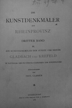 Die Kunstdenkmäler der Städte und Kreise Gladbach und Krefeld