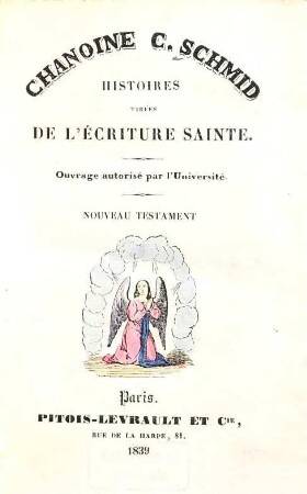 Histoires tirées de l'écriture sainte : Nouveau Testament