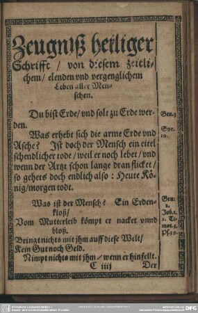 Zeugniß heiliger Schrifft, von diesem zeitlichem, elenden und vergenglichem Leben aller Menschen