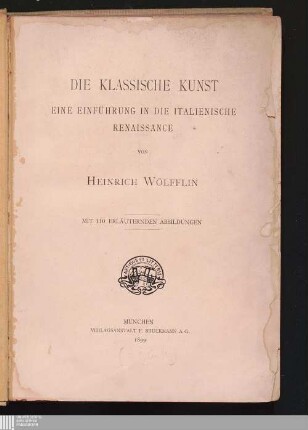 Die klassische Kunst : eine Einführung in die italienische Renaissance