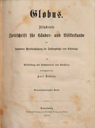 Globus : illustrierte Zeitschrift für Länder- und Völkerkunde. 24. 1873