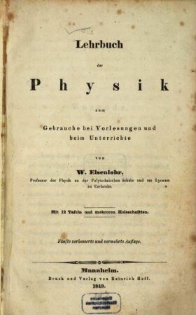 Lehrbuch der Physik : zum Gebrauche bei Vorlesungen und beim Unterrichte
