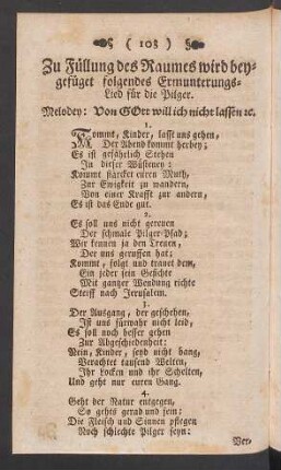 ... beygefüget folgendes Ermunterungs-Lied für die Pilger