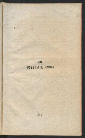 VIII. Niclas, (Mlle.)