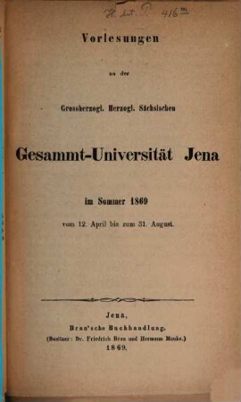 Vorlesungen an der Gesamt-Universität Jena : im .... 1869, 1869. Sommer