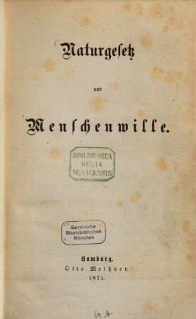 Naturgesetz und Menschenwille