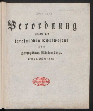 Verordnung wegen des lateinischen Schulwesens in dem Herzogthum Wirtemberg, vom 11. März 1793.