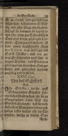 XXVI. Cap. Von des Schiffers End.