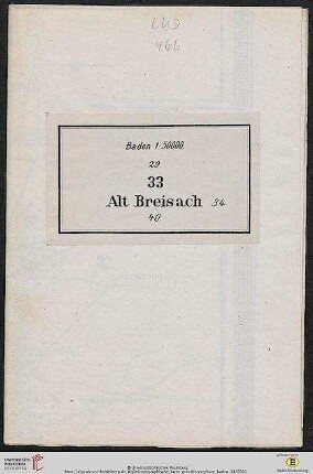 Blatt 33: Topographische Karte über das Grossherzogthum Baden: nach der allgemeinen Landesvermessung des Großherzoglichen militairisch topographischen Bureaus: Alt-Breisach