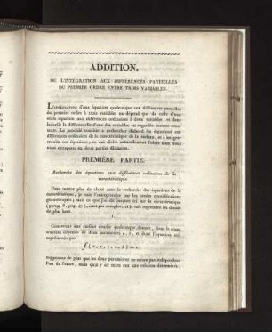 Addition. Sur l'intégration des équations aus differences partielles du premier ordres entre trois variables.