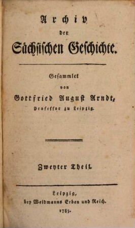Archiv der sächsischen Geschichte. 2, 2. 1785