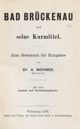 Bad Brückenau und seine Kurmittel : zum Gebrauch für Kurgäste