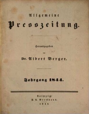 Allgemeine Preß-Zeitung : Annalen d. Presse, d. Literatur u. d. Buchhandels, 5. 1844