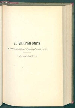 El miliciano Rojas : (Romance de campamento "punteao" en dos tonos) - Al senor don Julian Martinez