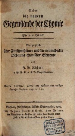 Ueber die neuern Gegenstände der Chymie, 4. Vorzüglich über Flußspathsäure und die neuentdeckte Ordnung chymischer Elemente