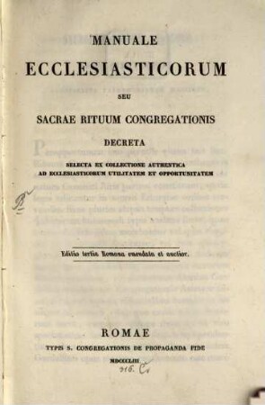 Manuale ecclesiasticorum seu sacrae rituum congregationis decreta selecta ex collectione authentica ad ecclesiasticorum utilitatem et opportunitatem