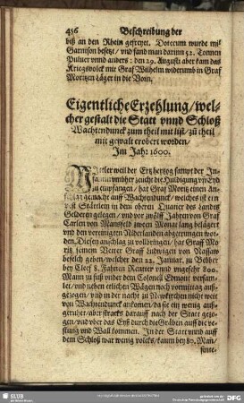 Eigentliche Erzehlung, welcher gestalt die Statt unnd Schloß Wachtendunck zum theil mit list, zu[m] theil mit gewalt erobert worden, Im Jahr 1600