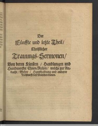 Der Fünffte und letzte Theil. Christlicher Trauungs-Sermonen