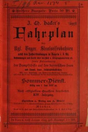 J. Chr. Hacker's Fahrplan der Kgl. Bayer. Staatseisenbahnen. 14. 1888