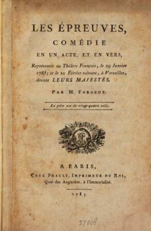 Les Épreuves : Comédie En Un Acte, Et En Vers