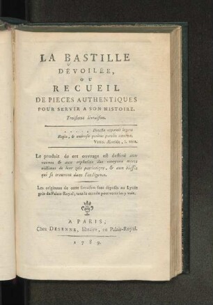 Livr. 3: La bastille dévoilée ou recueil de pièces authentiques pour servir à son histoire