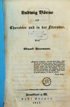 Ludwig Börne, als Charakter und in der Literatur
