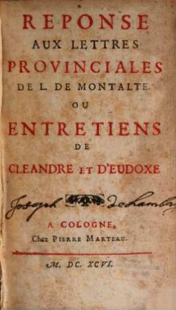 Réponse Aux Lettres Provinciales De L. De Montalte : Ou Entretins De Cleandre Et D'Eudoxe