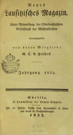 10.1832: Neues lausitzisches Magazin : Zeitschrift der Oberlausitzischen Gesellschaft der Wissenschaften