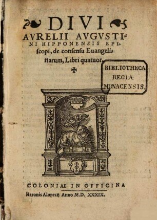 De consensu IV. evangelistarum : libri IV.