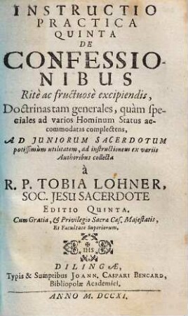Instructio Practica Quinta De Confessionibus Rite ac fructuose excipiendis