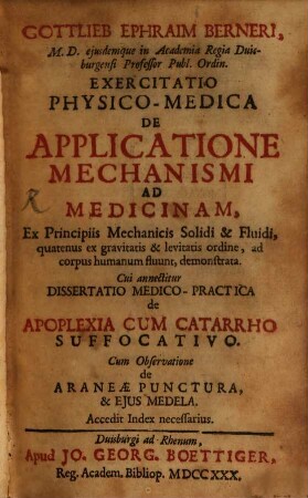 Exercitatio physico-medica de applicatione mechanismi ad medicinam