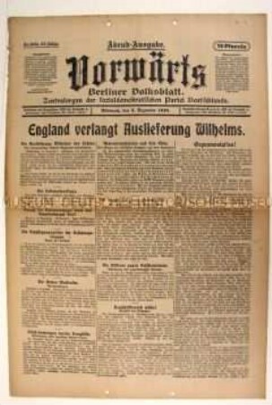 Zentralorgan der SPD "Vorwärts" zur Forderung Englands nach Auslieferung von Ex-Kaiser Wilhelm II. als Hauptverantwortlichen für den Weltkrieg