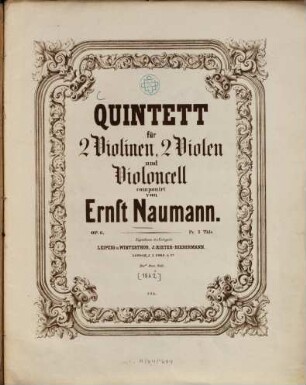 Quintett : für 2 Violinen, 2 Violen u. Violoncell ; op. 6