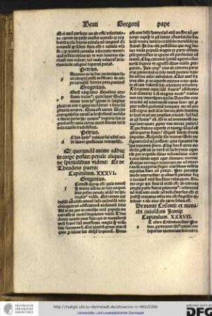 Gregorius: Sciendum quoque est, quia nonnumquam anime adhuc in suis corporibus posite penale...