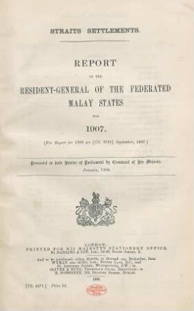 1907: Report of the Acting Resident-General of the Federated Malay States