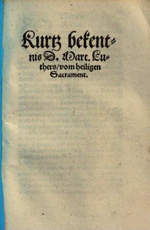 Kurtz Bekentnis D. Mart. Luthers, vom heiligen Sacrament