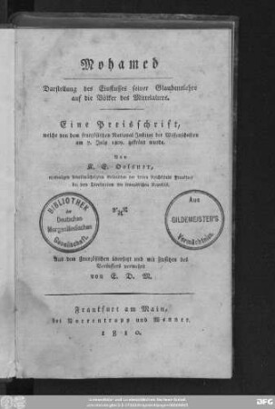 Mohamed : Darstellung des Einflusses seiner Glaubenslehre auf die Völker des Mittelalters ; Eine Preisschrift ...