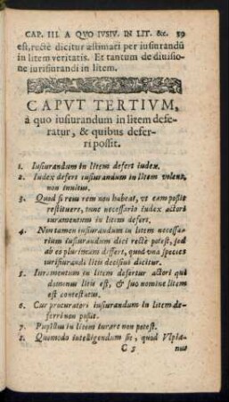 Caput Tertium, a quo iusiurandum in litem deferatur, & quibus deferi possit.