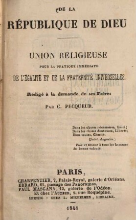 De la république de Dieu : Union religieuse pour la pratique immédiate de l'égalité et de la fraternité universelles. Rédigé à la demande de ses Frères