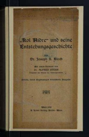 Kol Nidre und seine Entstehungsgeschichte / von Joseph S. Bloch. Mit einem Vorwort von Alfred Stern