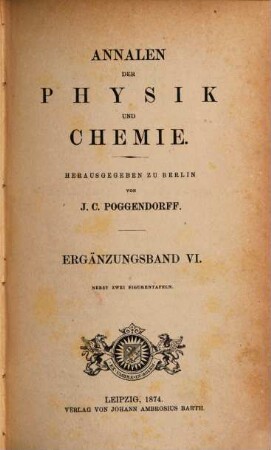 Annalen der Physik. Ergänzungsbände. 6, 6. 1873/74