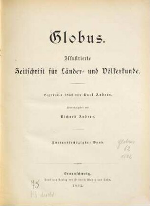 Globus : illustrierte Zeitschrift für Länder- und Völkerkunde. 62. 1892